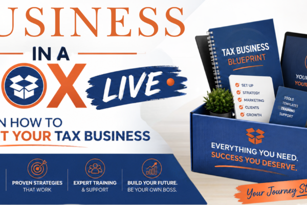 Business in a Box LIVE: Learn How to Start Your Tax Business